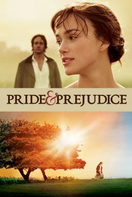 Pride & Prejudice ดอกไม้ทรนงกับชายชาติผยอง (2005) - ดูหนังออนไลน