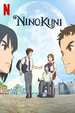 NiNoKuni นิ โนะ คุนิ ศึกพิภพคู่ขนาน (2019) NETFLIX - ดูหนังออนไลน