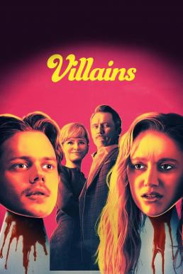 Villains บ้านซ่อนเพี้ยน (2019) - ดูหนังออนไลน