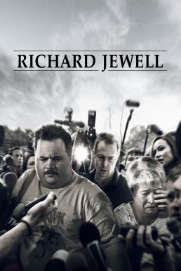 Richard Jewell พลิกคดี ริชาร์ด จูลล์ (2019) - ดูหนังออนไลน