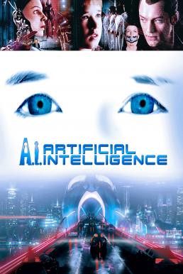 A.I. Artificial Intelligence จักรกลอัจฉริยะ (2001) - ดูหนังออนไลน