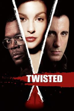 Twisted พลิกปริศนา ฆ่าซ่อนปม (2004) บรรยายไทย - ดูหนังออนไลน