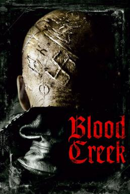 Blood Creek สยองล้างเมือง (2009) - ดูหนังออนไลน