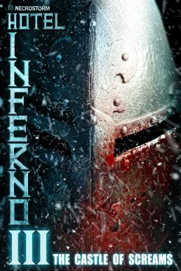 Hotel Inferno 3: The Castle of Screams (2021) บรรยายไทยแปล