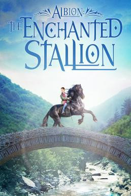 Albion: The Enchanted Stallion (2016) HDTV บรรยายไทย - ดูหนังออนไลน