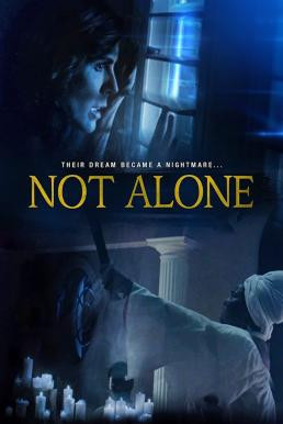Not Alone (2021) บรรยายไทยแปล
