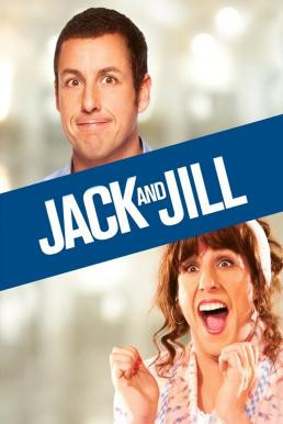 Jack and Jill แจ็ค แอนด์ จิลล์ (2011) - ดูหนังออนไลน
