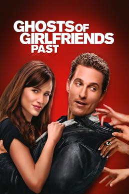 Ghosts of Girlfriends Past วิวาห์จุ้นผีวุ่นรัก (2009) - ดูหนังออนไลน